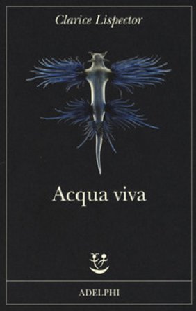 Acqua viva Clarice Lispector