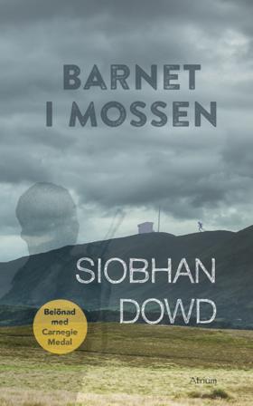 Barnet i mossen - Bok av Siobhan Dowd - Häftad