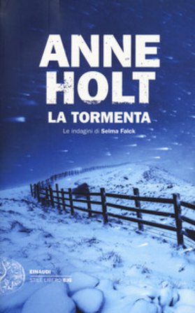 La tormenta. Le indagini di Selma Falck Anne Holt
