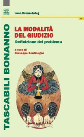La modalità del giudizio. Definizione del problema BRUNSCHVICG Léon