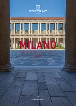 Milano fashion district guide. Ediz. multilingue Gruppo Editoriale Srl