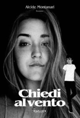 Chiedi al vento Alcide Montanari