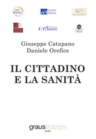 Il cittadino e la sanità Giuseppe Catapano