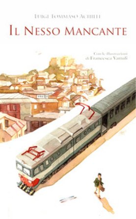 Il nesso mancante Luigi Tommaso Achille