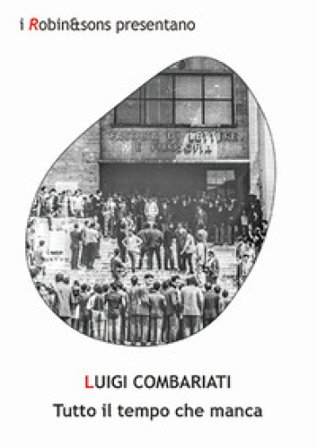 Tutto il tempo che manca Luigi Combariati