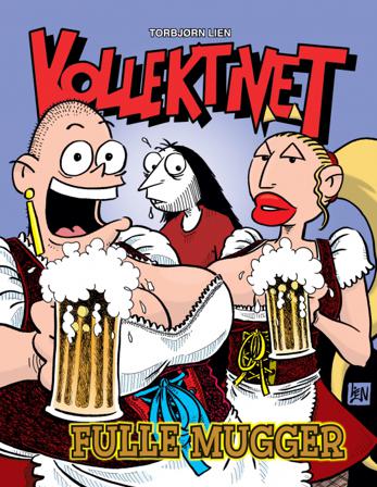 Fulle mugger - Bok av Torbjørn Lien - Hardback