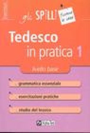 Tedesco in pratica. Vol. 1: Livello di base Monica Winters