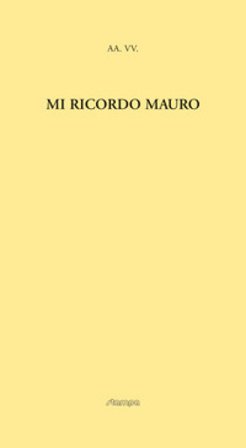 Mi ricordo Mauro