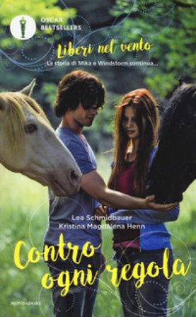 Contro ogni regola. Liberi nel vento Lea Schmidbauer