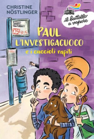 Paul l'investigacuoco e i cuccioli rapiti Christine Nostlinger