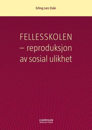 Fellesskolen - Bok av Erling Lars Dale - Paperback