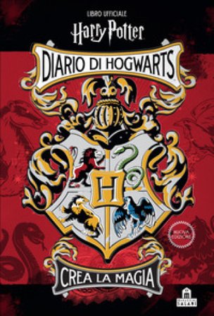 Diario di Hogwarts. Crea la magia. Libro ufficiale Harry Potter J. K. Rowling