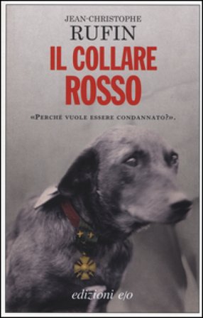 Il collare rosso Jean-Christophe Rufin