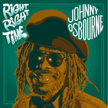 Right right time Johnny Osbourne