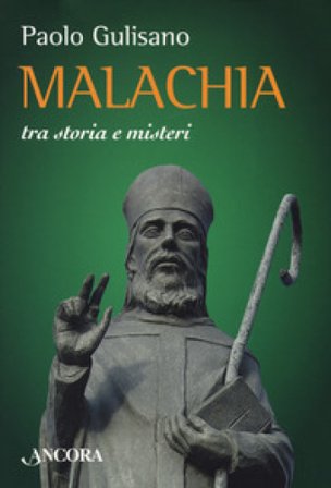 Malachia tra storia e misteri Paolo Gulisano