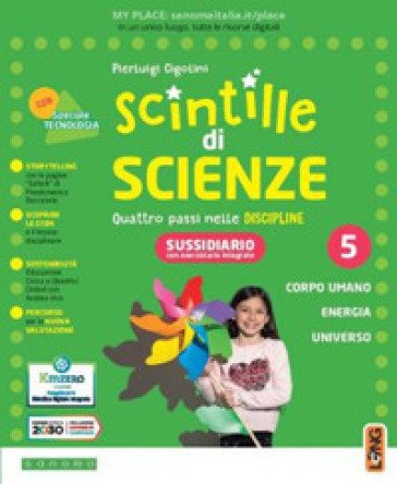 Scintille discipline. Scientifico spezzato. Per la 5a classe elementare. Con e-book. Con espansione online. Vol. 2