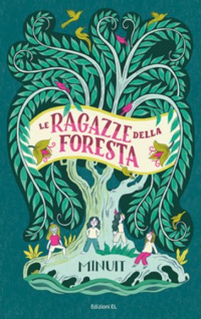 Le ragazze della foresta MINUIT