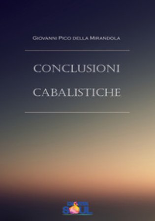 Conclusioni cabalistiche Giovanni Pico della Mirandola