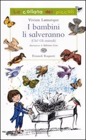 I bambini li salveranno (Chi? Gli animali). Ediz. illustrata Vivian Lamarque