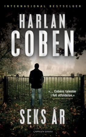 Seks år - Bok av Harlan Coben - Hardback