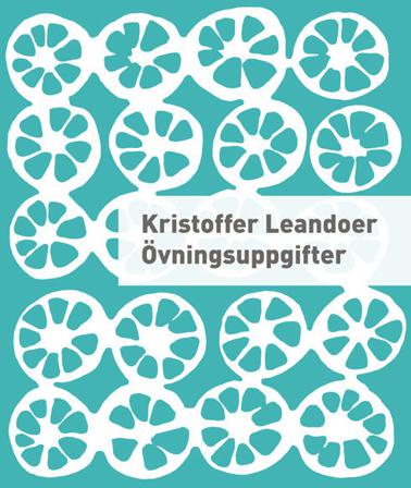 Övningsuppgifter - Bok av Kristoffer Leandoer - Danskt band