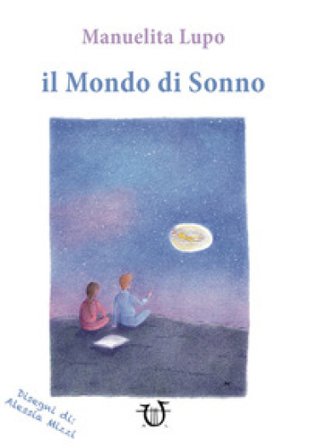 Il mondo di sonno Manuelita Lupo
