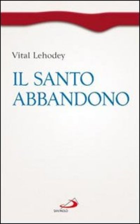 Il santo abbandono Vital Lehodey