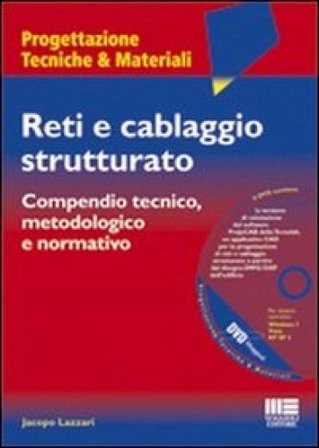 Reti e cablaggio strutturato. Con DVD Jacopo Lazzari