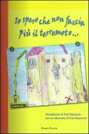 Io spero che non faccia più il terremoto... NA