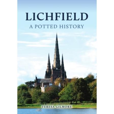 Lichfield: A Potted History (häftad, eng)