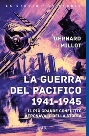 La guerra del Pacifico 1941-1945 Bernard Millot