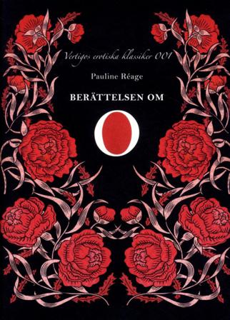 Berättelsen om O - Bok av Pauline Réage - Inbunden