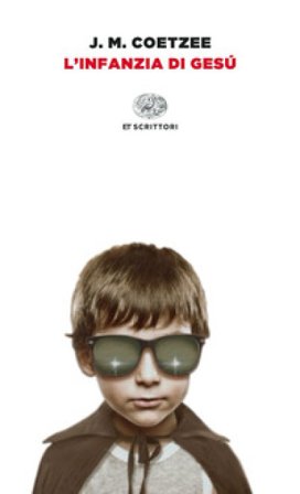 L'infanzia di Gesù J. M. Coetzee