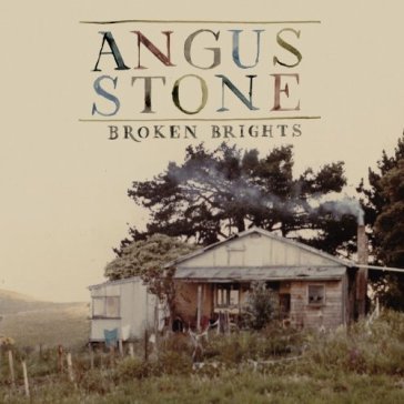 Broken brights Angus Stone