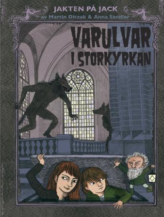 Varulvar i Storkyrkan - Bok av Martin Olczak - Kartonnage