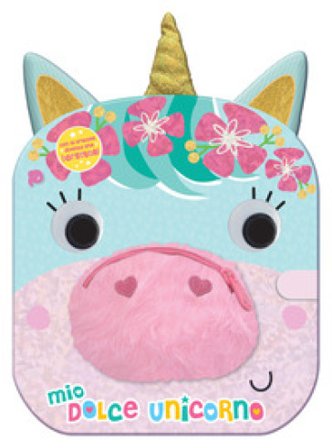 Mio dolce unicorno. Libro borsetta. Ediz. a colori