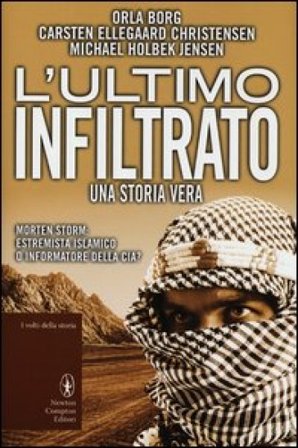 L'ultimo infiltrato. Una storia vera Orla Borg