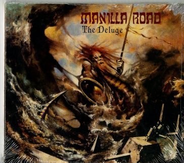 The deluge Manilla Road