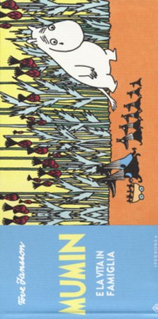 Mumin e la vita in famiglia Tove Jansson