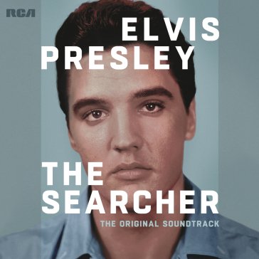 Elvis presley the searcher (the original Elvis Presley