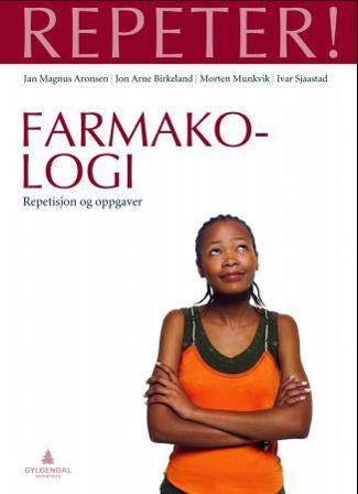 Farmakologi - Bok av Jan Magnus Aronsen, Jon Arne Birkeland, m.fl. - Paperback