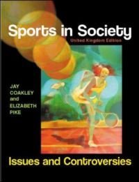 Sports in Society: Issues and Controversies, ISBN: 9780077117443