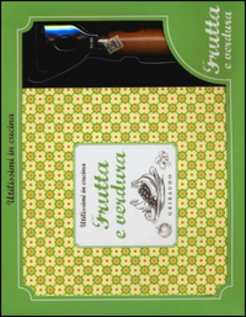 Frutta e verdura. Con gadget