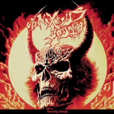 Burning savage OBNOXIOUS YOUTH