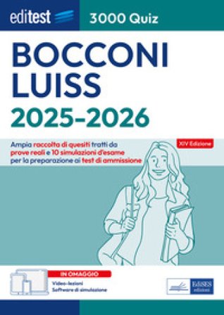 EdiTEST. Bocconi, Luiss. 3000 quiz. Ampia raccolta di quesiti tratti da prove reali e 10 simulazioni d'esame. Con software di simulazione