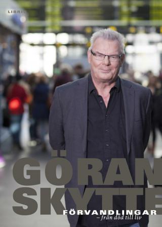 Förvandlingar : från död till liv - Bok av Göran Skytte - Inbunden