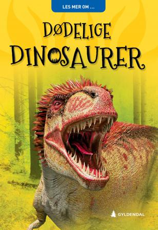 Dødelige dinosaurer - Bok - Hardback