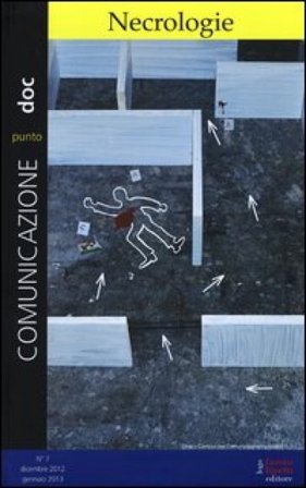 Comunicazionepuntodoc (2013). Vol. 7: Necrologie