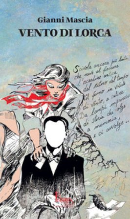 Vento di Lorca Gianni Mascia