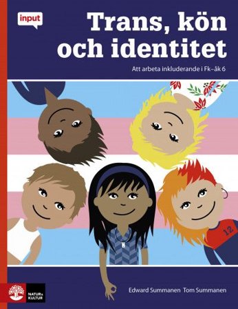Trans, kön och identitet - Att arbeta inkluderande, ISBN: 9789127449602